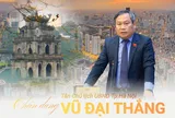 [Info] Chân dung tân Chủ tịch UBND Tp.Hà Nội Vũ Đại Thắng