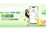 Ngân hàng Ngoại thương (Vietcombank) huy động tiền gửi với lãi suất lên tới 7,9% cho số tiền từ 100.000 đồng