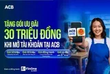 ACB chơi lớn tung gói ưu đãi khủng 30 triệu cho hộ kinh doanh