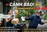 Mất tiền còn thành con nợ vì bị kẻ mạo danh nhân viên giao hàng lừa