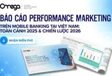 Báo cáo Performance Marketing trên Mobile Banking tại Việt Nam: Toàn cảnh 2025 & chiến lược 2026