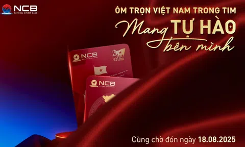 NCB ra mắt sản phẩm tiếp theo của dòng thẻ Tự hào trong tháng 8