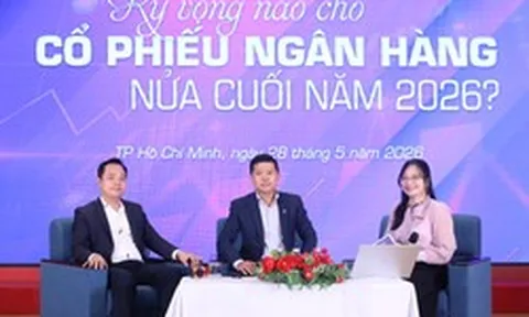 Chọn cổ phiếu ngân hàng nửa cuối năm 2026