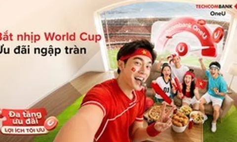 Tận hưởng World Cup 2026 cùng Techcombank OneU: Khi mỗi chi tiêu đều tích lũy thêm giá trị