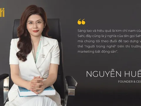 Dấu ấn của Sahi Agency trong việc tư vấn thương hiệu, thực thi marketing bất động sản