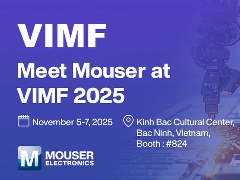 Mouser giới thiệu các giải pháp tự động hóa thế hệ mới tại triển lãm VIMF 2025