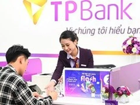 TPBank vừa tăng lãi suất tiết kiệm trên toàn hệ thống