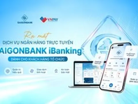 SAIGONBANK ra mắt dịch vụ ngân hàng trực tuyến dành cho khách hàng tổ chức