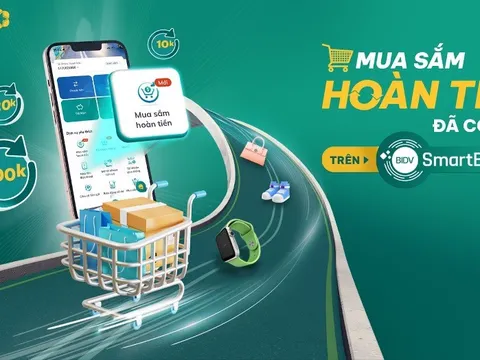 BIDV CHÍNH THỨC TRỞ THÀNH ĐƠN VỊ THỨ 5 THAM GIA HỆ SINH THÁI MUA SẮM HOÀN TIỀN